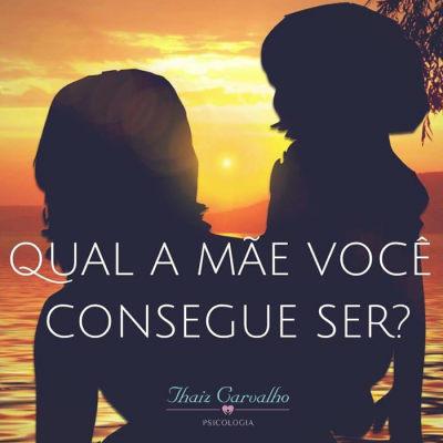 Qual a mãe que você consegue ser?